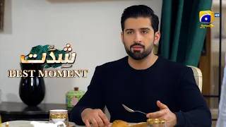 Shiddat Episode 27 | 𝐁𝐞𝐬𝐭 𝐌𝐨𝐦𝐞𝐧𝐭 𝟎𝟐 | Anmol Baloch - Muneeb Butt | Har Pal Geo