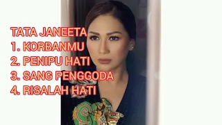 TATA JANEETA - 4 LAGU HITS