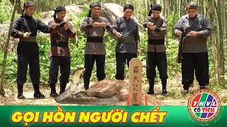 CỔ TÍCH MỚI 2023 | GỌI HỒN NGƯỜI CHẾT | SỰ TÍCH VIỆT NAM HAY MỚI NHẤT 2023 | CỔ TÍCH VIỆT NAM 2023