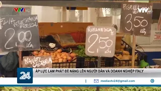 Áp lực lạm phát đè nặng lên người dân và doanh nghiệp Italy | VTV24