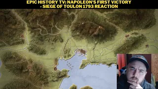 Epic History TV: Napoleon's First Victory - Siege of Toulon 1793 Reaction