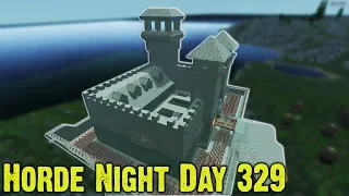 The Reach Fortress Base Vs Horde Night Day 329 - 7 Days To Die Alpha 18