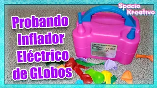 🎈INFLADOR DE GLOBOS ELÉCTRICO [UNBOXING/REVIEW]  ❤ Spacio Kreativo ❤