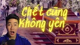 CHUYỆN MA CHÚ 3 DUY | TẬP 46: CHẾT CŨNG KHÔNG ĐƯỢC YÊN