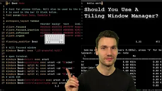 Why I'm Using a Tiling Window Manager
