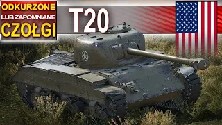 T20 - odkurzone lub zapomniane czołgi - World of Tanks