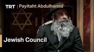 Payitaht Abdulhamid 5 - The Jewish Council