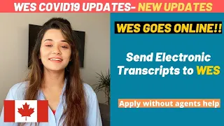 How to apply for WES Electronically | Upload WES documents Online | Faster ECA 4 PR | Canada Stories