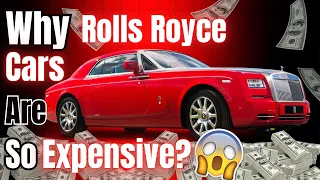 Why Rolls Royce Cars Are So Expensive | How Rolls Royce Is Made?