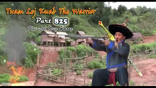 Tuam Leej Kuab The Hmong Shaman Warrior (Part 825)