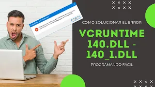 👌 Como SOLUCIONAR el ERROR vcruntime140.dll - vcruntime140_1.dll 🔥 (PASO A PASO)