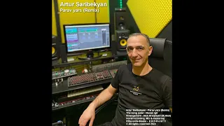 Artur Saribekyan - Parav yars (Remix)