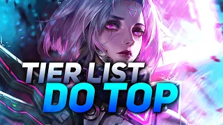 TIER LIST - OS MELHORES TOP LANERS PARA SUBIR DE ELO EM 2023