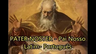 Pater Noster - Pai Nosso LEGENDADO PT/BR