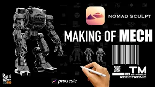 MAKING OF MECH 3D (NOMADSCULPT/ PROCREATE) Time-lapse with comments