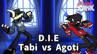 Friday Night Funkin' - D.I.E but Tabi And Agoti (old) Sing it