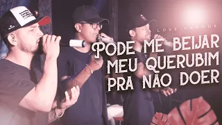 I Love Pagode | Pode me beijar / Meu querubim / Pra não doer (Cover)