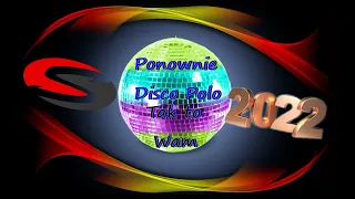 Disco Polo ponownie  - Tak to Wam (( Mixed by $@nD3R )) 2022