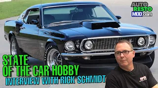 Get The Inside Scoop On The Classic Car Hobby From Rick Schmidt In This Interview!
