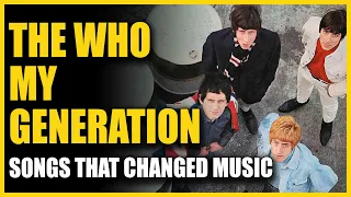 Songs That Changed Music: The Who - My Generation