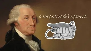 President George Washington had very bad teeth and wore dentures