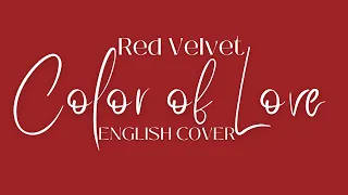 Red Velvet (レッドベルベット) 'Color of Love' | English Cover by MINA