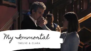 Twelve & Clara / My Immortal / Doctor Who