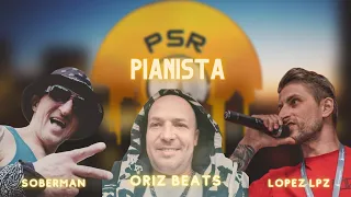 Soberman x Lopez LPZ - Pianista (Prod. Oriz Beats, Cuty Dj Cutahead) - #PSRVOL1