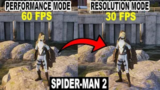 Marvel's Spider-Man 2 PS5 Console 4K Performance Mode VS Resolution Mode - 30 FPS VS 60 FPS