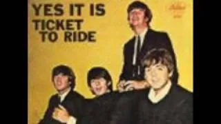 The Beatles - Ticket To Ride - Yes It Is (Rare) (Stereo)