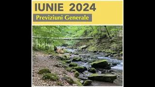 🔆IUNIE 2024🌙 Previziuni Generale - indiferent de zodie