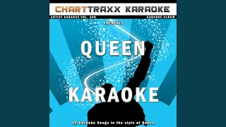 Don't Stop Me Now (Karaoke Version In the Style of Queen)