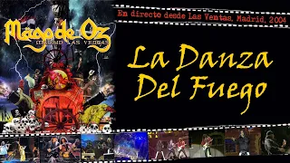 Mägo de Oz - La Danza Del Fuego - (En directo desde Las Ventas, Madrid, 2004)