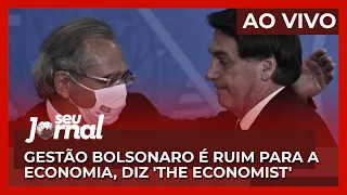 [AO VIVO] Gestão Bolsonaro é ruim para a economia, diz revista 'The Economist