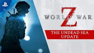 World War Z - The Undead Sea Update Trailer | PS4