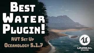 Best Unreal Engine 5 Water Plugin! (Oceanology 5.1.7-Setting Up RVT's) Pt. 2 (outdated)