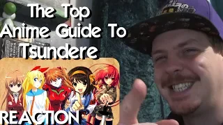 The Top Anime Guide to Tsundere REACTION