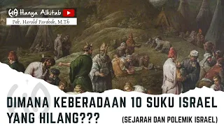 Dimana Keberadaan 10 Suku Israel Yang Hilang??? - Sejarah dan Polemik Israel