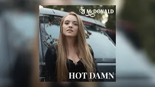 SJ McDonald - Hot Damn (Official Audio)