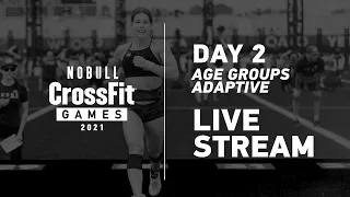 Wednesday: Part 2 of Day 2, Age Group and Adaptive Events— 2021 NOBULL CrossFit Games