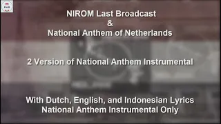 NIROM Closing 8 of March, 1942 & National Anthem of Netherlands - Instrumental Only