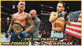 UFC 281: DUSTIN POIRIER VS MICHAEL CHANDLER | FIGHT PROMO | HYPE TRAILER