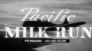 "Pacific Milk Run" - WWII U.S. NAVY & MARINE AVIATION AGAINST THE JAPANESE 1943 82060