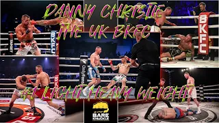 DANNY CHRISTIE ALL BKFC FIGHTS ALL ACTION