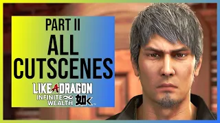Like a Dragon Infinite Wealth: All Cutscenes | 4K | Japanese with English Subtitles | PART II