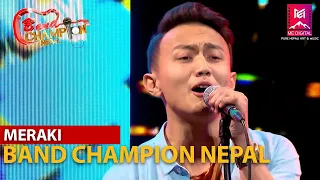 Jau Ki Basu Ma [Sabin Rai] || MERAKI || BAND CHAMPION NEPAL