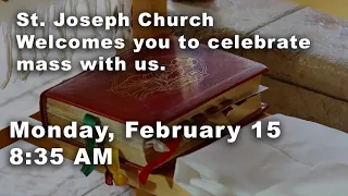 Monday, February 15, 2021 8:35 AM Mass