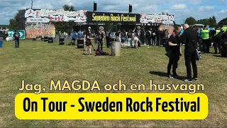 On Tour mot Sweden Rock Festival. Jag, MAGDA och en husvagn