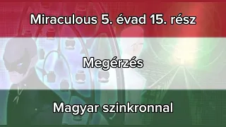 Miraculous 5. évad 15. rész - Megérzés (Magyar szinkronnal, teljes rész a leírásban)