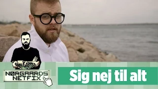 Nørgaards Netfix - Sig nej til alt (Autocorrect Humanity Spoof)